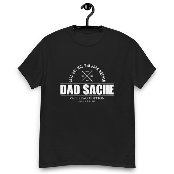 Vatertag Edition - Dad Sache T-Shirt