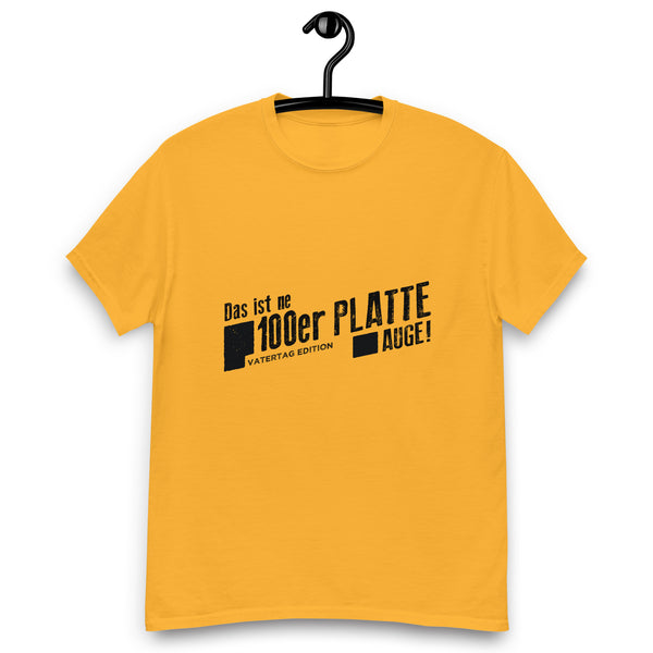 Vatertag Edition - 100er Platte T-Shirt