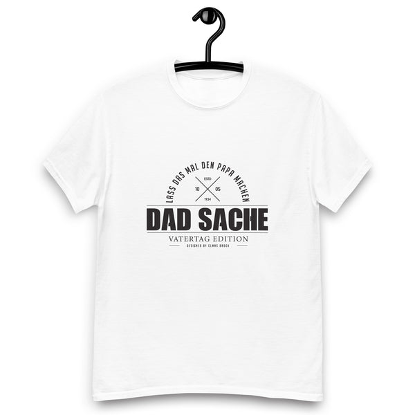 Vatertag Edition - Dad Sache T-Shirt